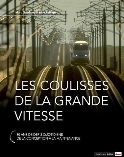 Les coulisses de la grande vitesse - 30 ans de défis quotidien - De la conception à la maintenance - Image 2