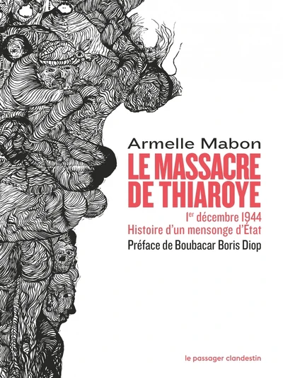 Le massacre de Thiaroye - 1er décembre 1944 Histoire d’un me - Image 4