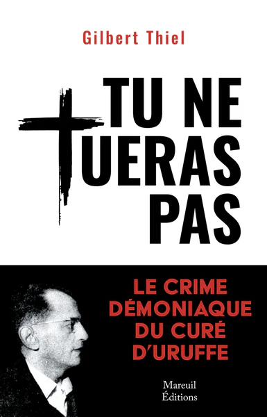 Tu ne tueras pas - Le crime démoniaque du curé d'Uruffe - Image 2