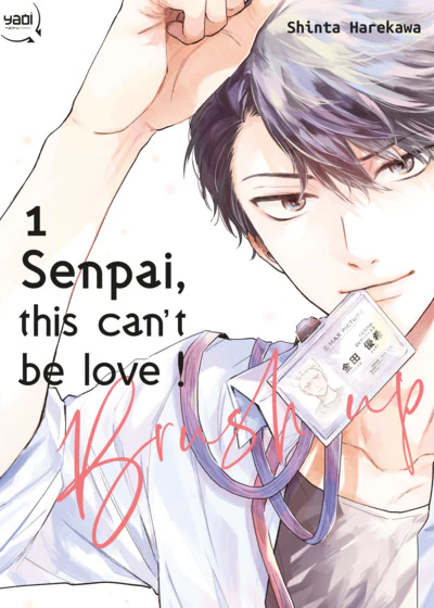 Senpai,this can't be love ! Brush up Tome 01 - Image 2
