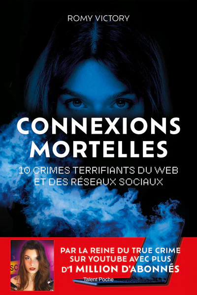 Connexions mortelles - 10 crimes terrifiants du web et des réseaux sociaux - Image 2