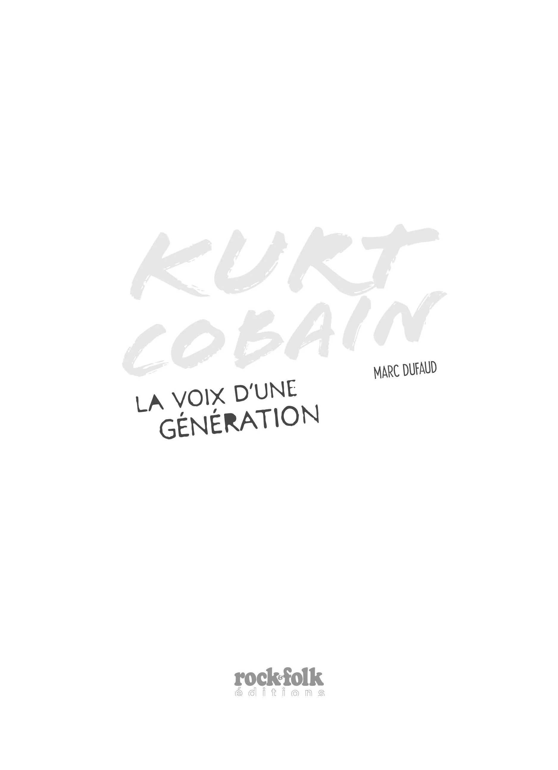 Kurt Cobain - La voix d'une génération - Image 2