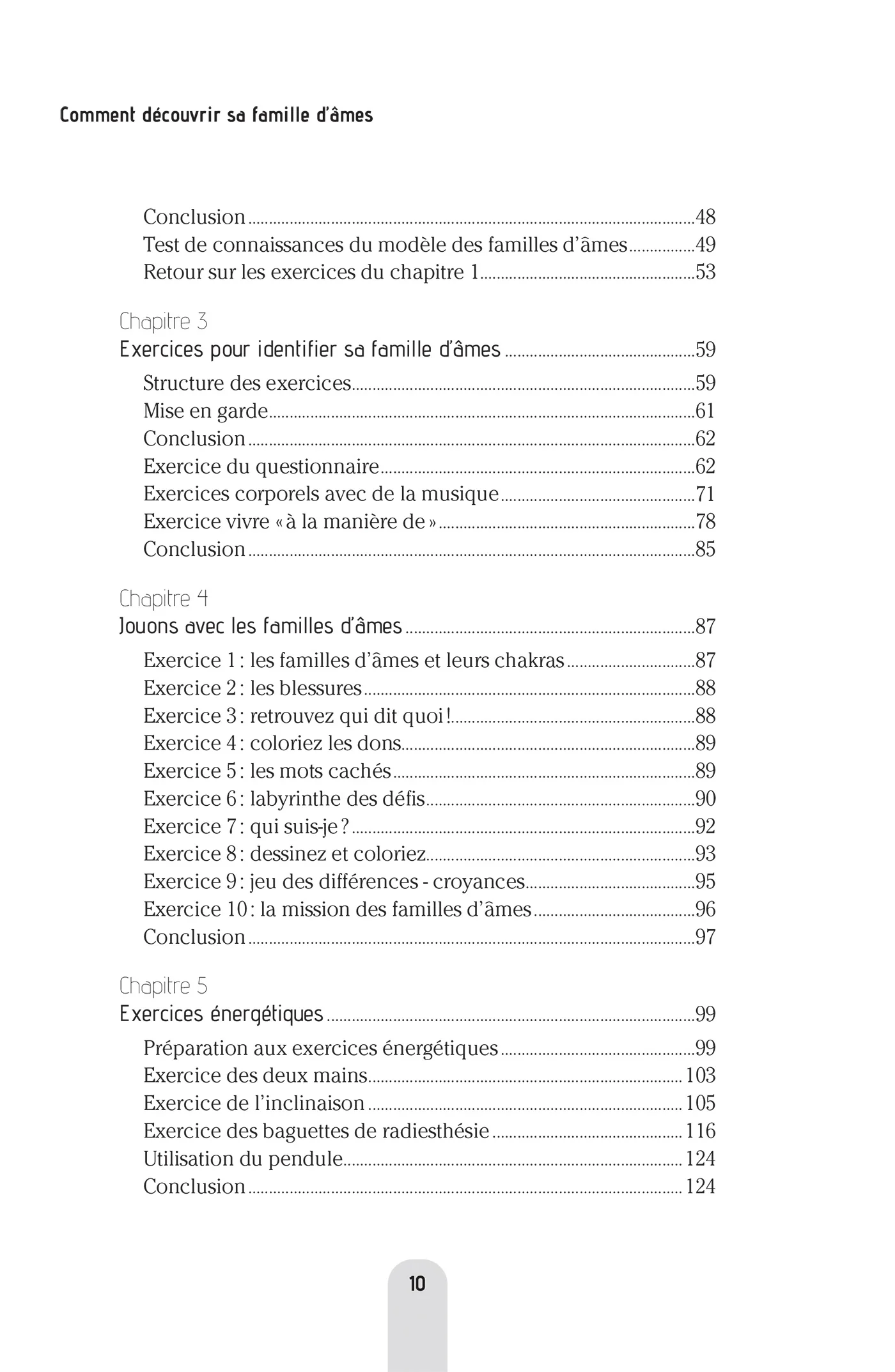 Comment découvrir sa famille d'âmes - Manuel pratique pour identifier qui vous êtes vraiment, votre mission de vie et vos dons - Image 5