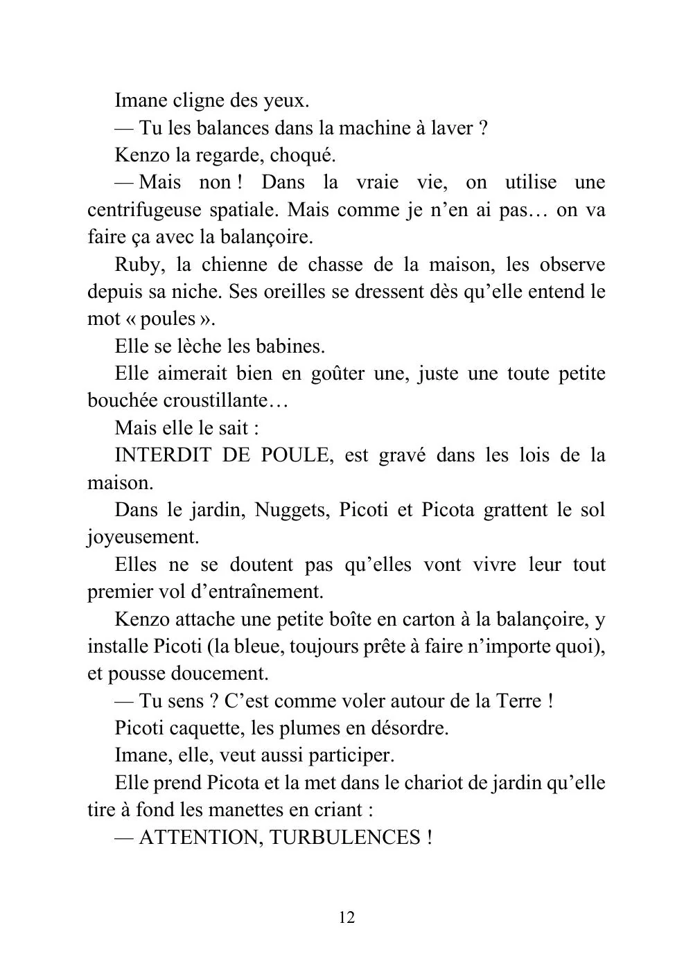 L'apprenti astronaute qui voulait prendre ses poules dans l'espace - Image 20