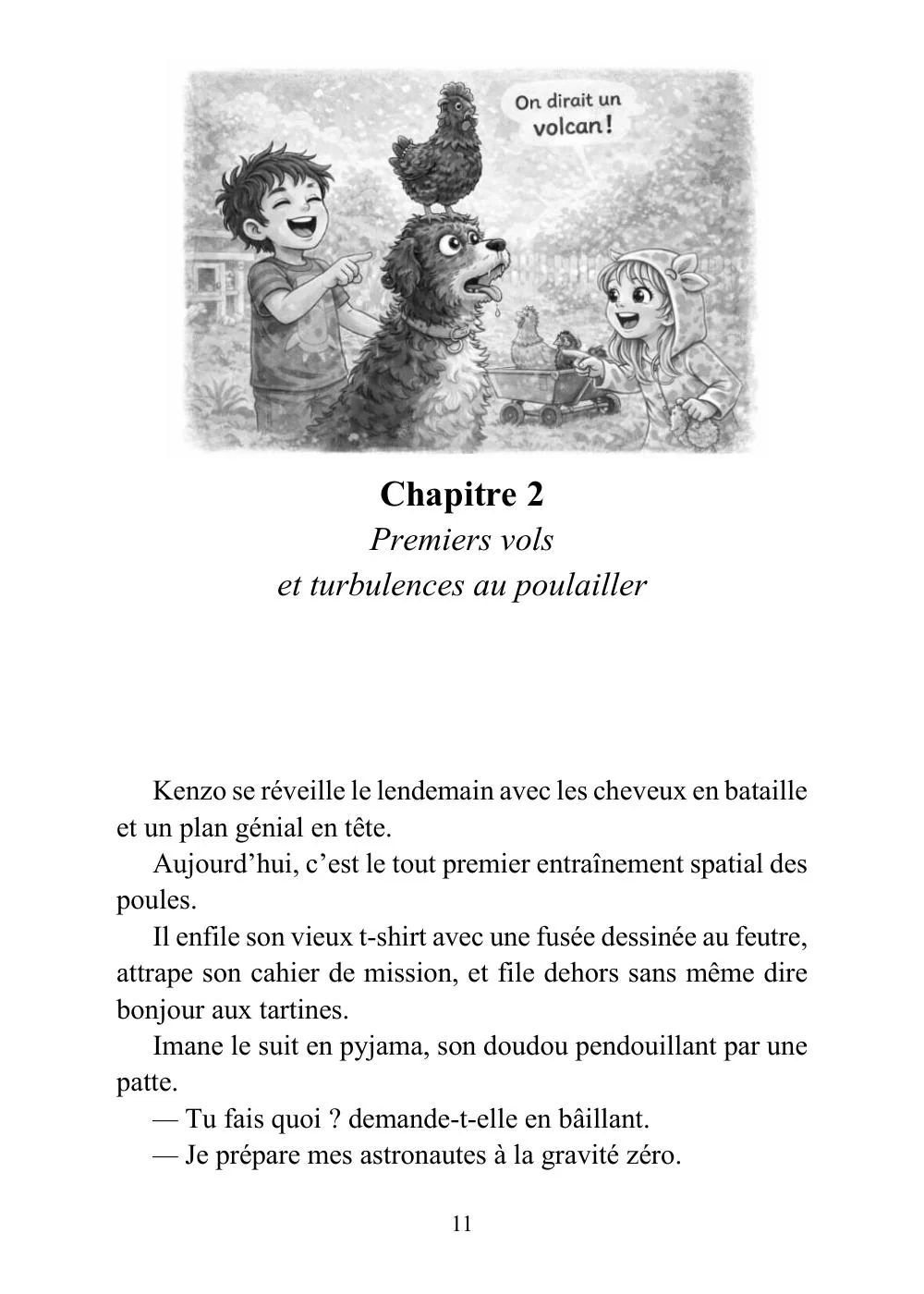L'apprenti astronaute qui voulait prendre ses poules dans l'espace - Image 8