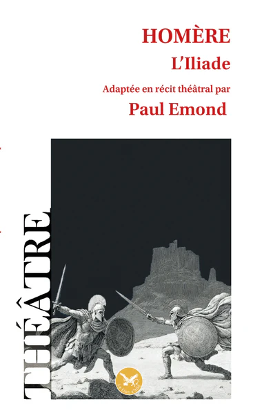 HOMÈRE - L'Iliade - adaptation théâtrale par Paul Emond - Image 2