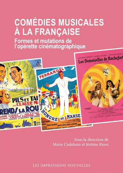 Comédies musicales à la française - Formes et mutations de l - Image 2