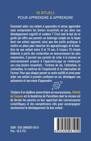 10 rituels pour apprendre à apprendre: Aider mon enfant à apprendre efficacement et sereinement à la maison grâce aux neurosciences - Image 2