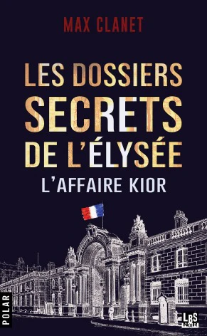 Les dossiers secrets de l'Elysée - Image 2