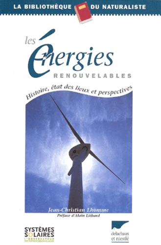 Les énergies renouvelables: Histoire, état des lieux et perspectives - Image 3