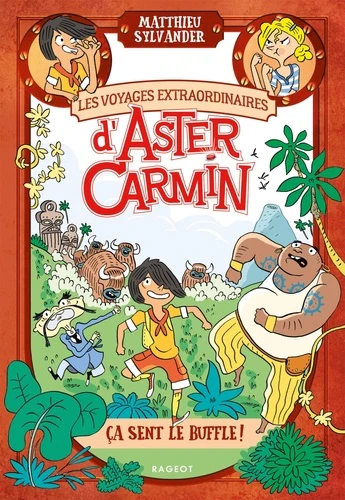 Les voyages extraordinaires d'Aster Carmin - Ça sent le buffle - Image 2