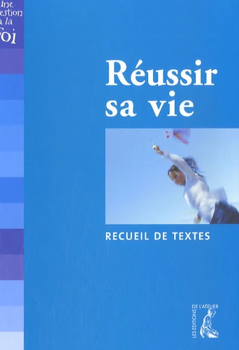 Réuussir sa vie (recueil de textes) - Image 2