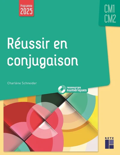 Réussir en conjugaison CM1-CM2 Programmes 2025 - + ressources numériques - Image 17