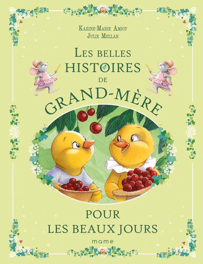 Les belles histoires de Grand-mère pour les beaux jours