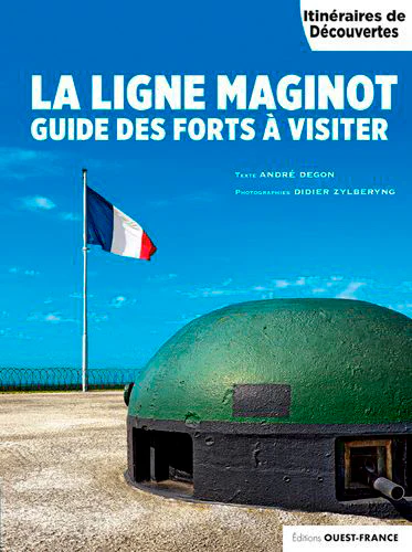 La ligne Maginot, guide des forts à visiter - Image 2