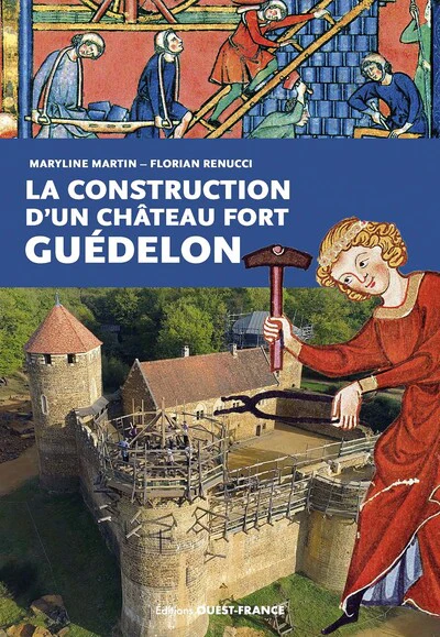La construction d'un château fort : Guédelon - Image 2