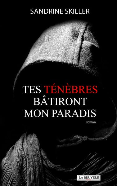 TES TENEBRES BÂTIRONT MON PARADIS - Image 2