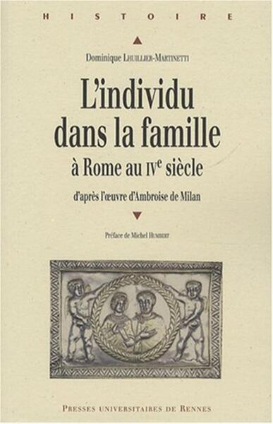 INDIVIDU DANS LA FAMILLE A ROME AU IVE SIECLE. D APRES L OEUVRE D AMBROISE DE MI - Image 2