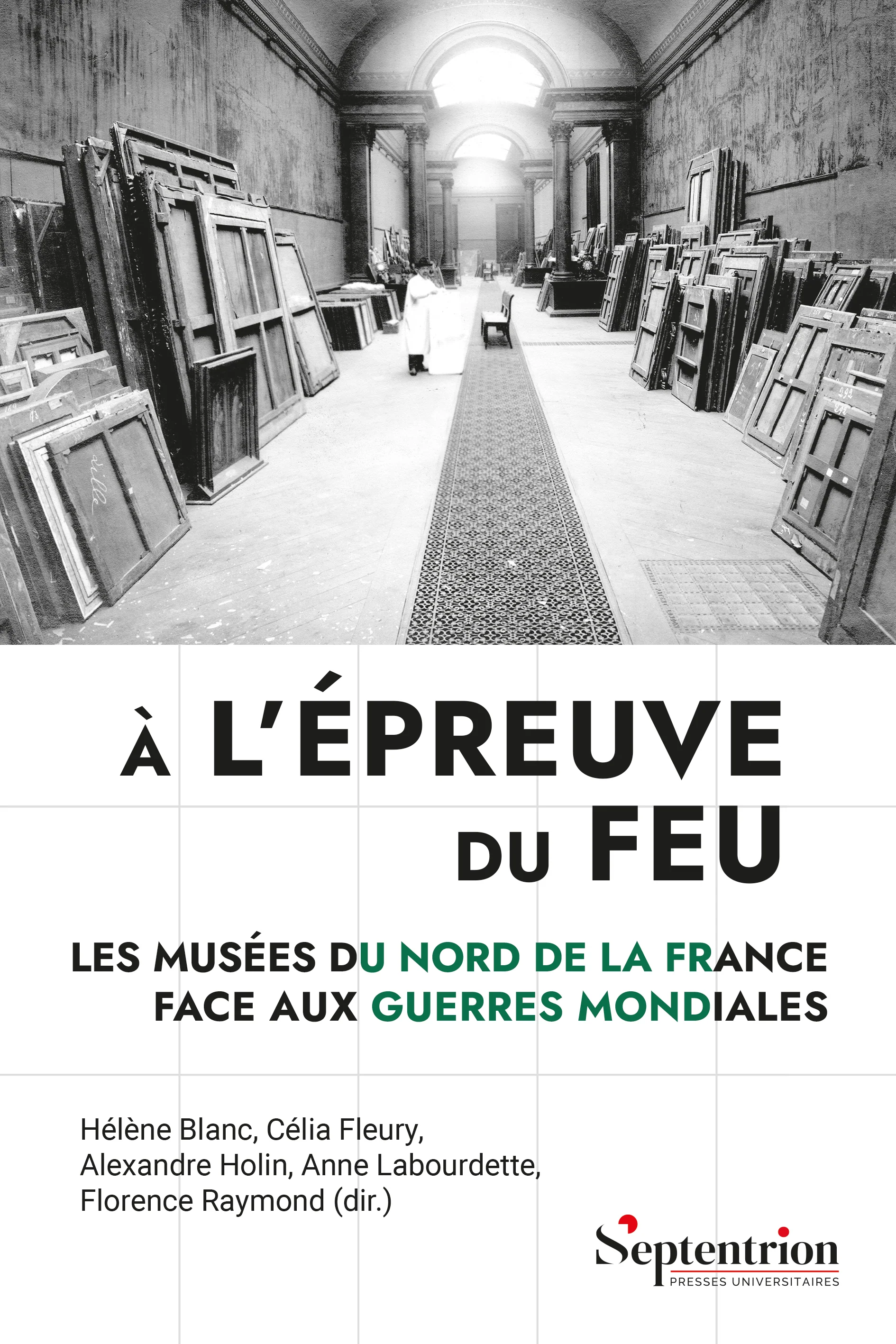 À l'épreuve du feu, Les musées du Nord de la France face aux guerres mondiales - Image 4