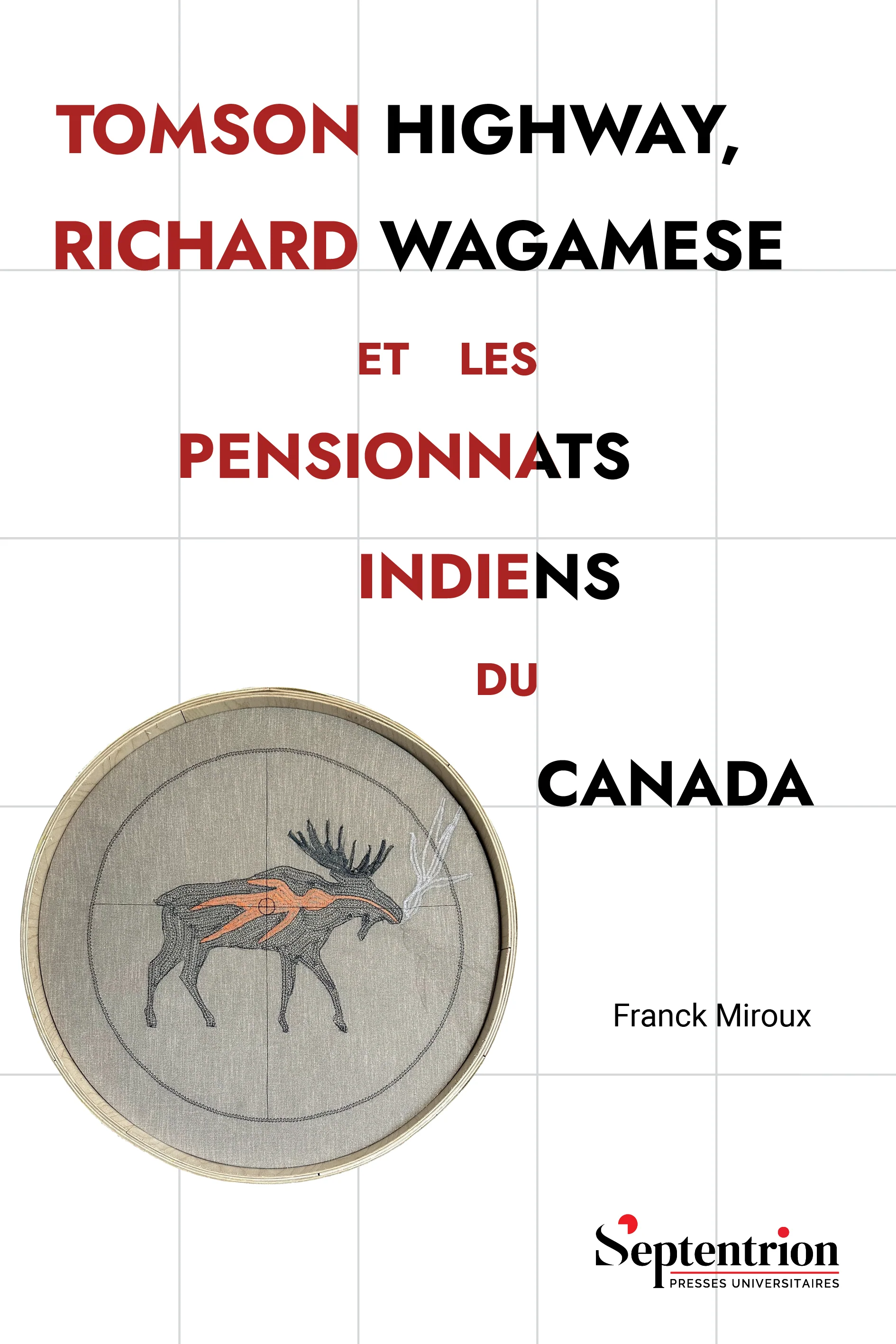Tomson Highway, Richard Wagamese et les pensionnats indiens du Canada - Image 4