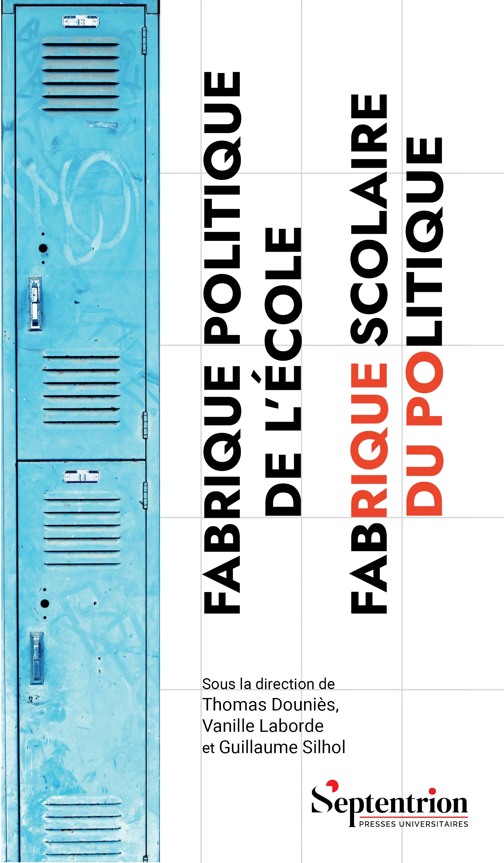 Fabrique politique de l'École, fabrique scolaire du politique - Image 3