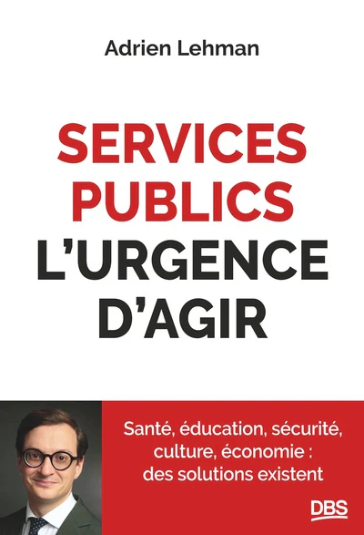 Services publics, l'urgence d'agir - Image 3