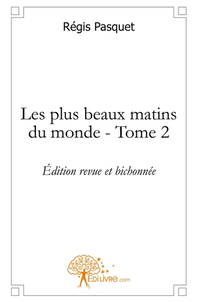 Les plus beaux matins du monde - Tome 2 - Image 2