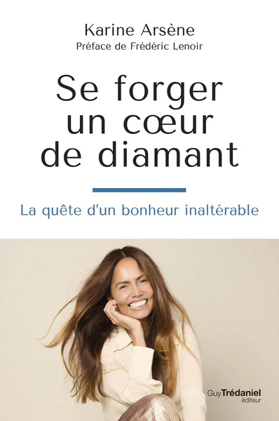 Se forger un coeur de diamant - La quête d'un bonheur inaltérable - Image 5