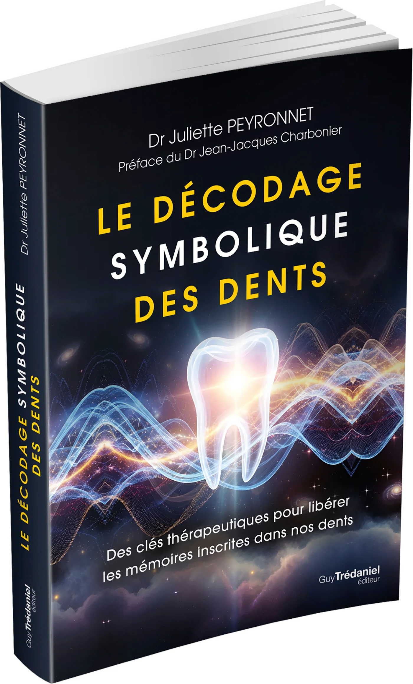 Le décodage symbolique des dents - Des clés thérapeutiques pour libérer les mémoires inscrites dans nos dents - Image 3