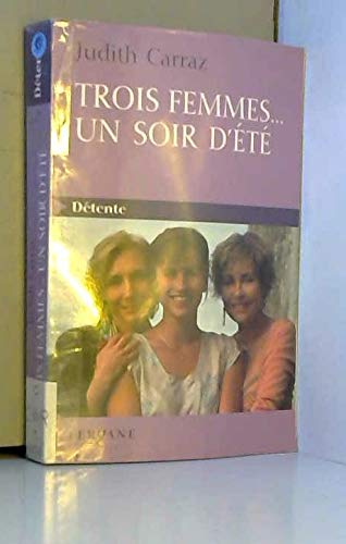 Trois femmes.: .. un soir d'été - Image 2