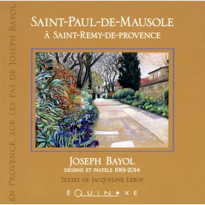 Saint-Paul-de-Mausole à Saint-Rémy-de-Provence - Joseph Bayol, dessins et pastels 1961-2014 - Image 3
