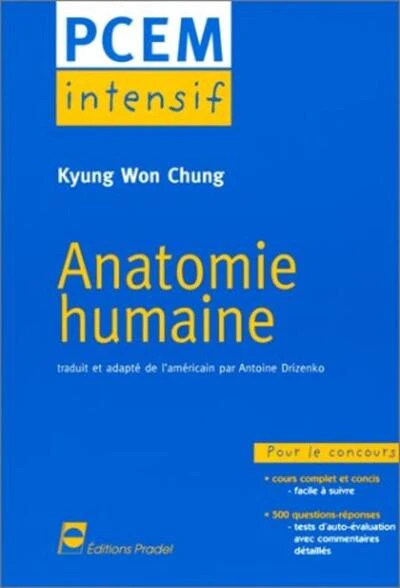 ANATOMIE HUMAINE PCEM INTENSIF POUR LE CONCOURS COURS COMPLET ET CONCIS 500 QUESTIONS REPONSES - Image 2