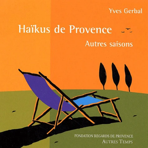 Haikus de Provence : Autres saisons - Image 3