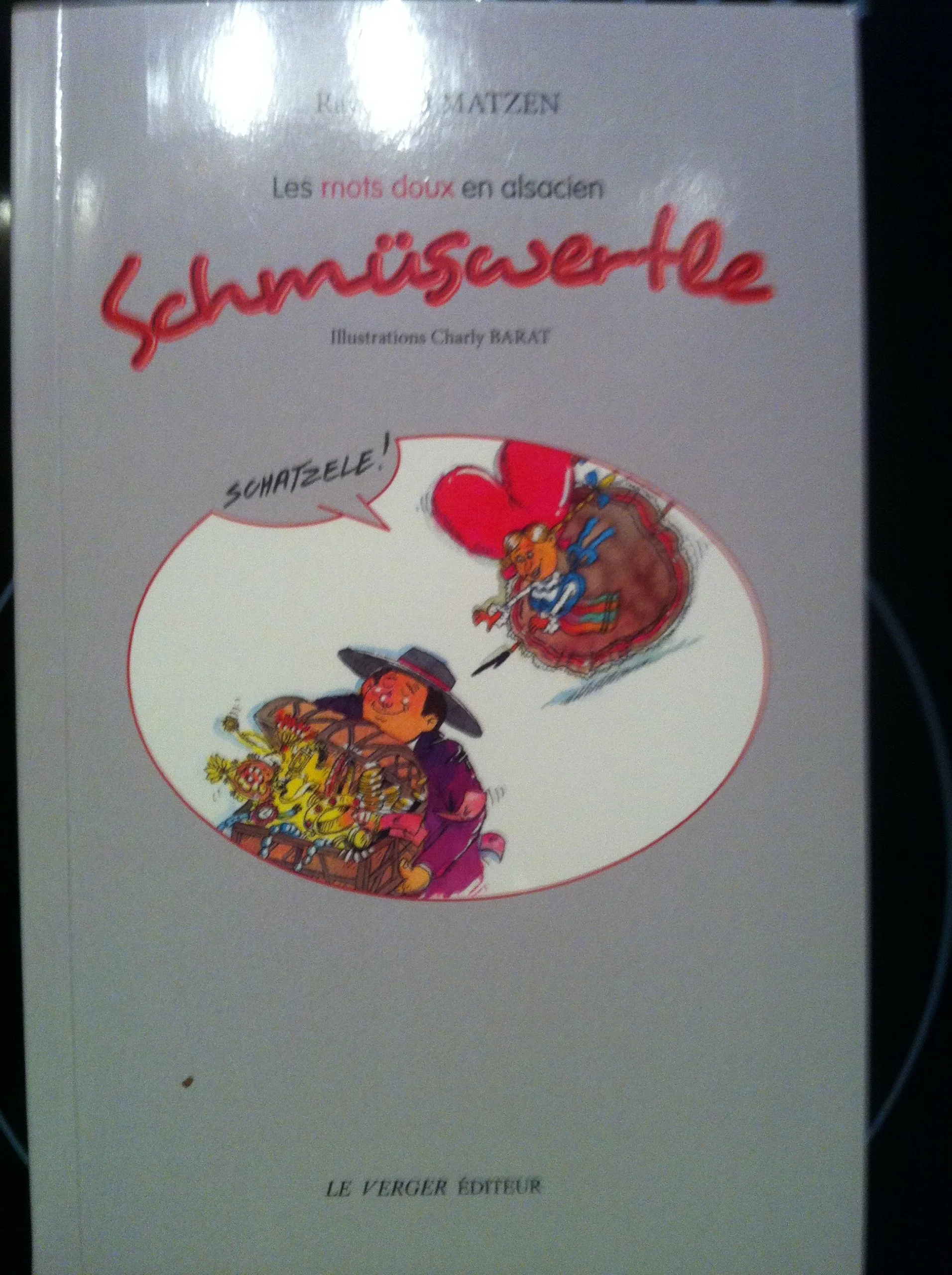 SCHMUSVERTLE - LES MOTS DOUX EN ALSACIEN - Image 2
