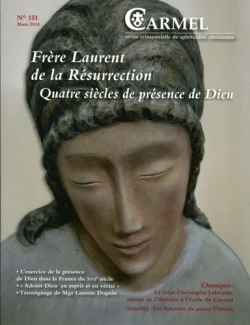 Frère Laurent de la Résurrection : Quatre siècles de présence de Dieu