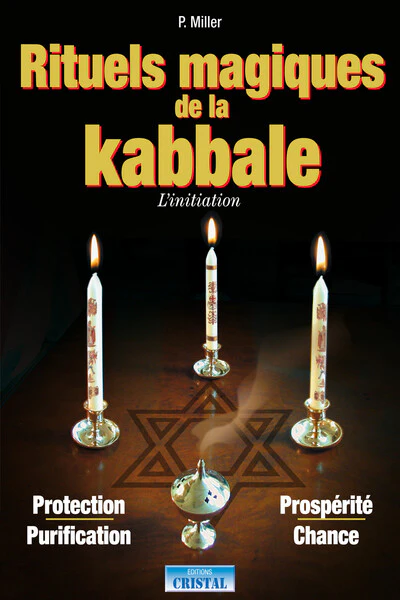 Rituels magiques de la Kabbale - L'initiation - Protection - Purification - Prospérité - Chance - Image 5