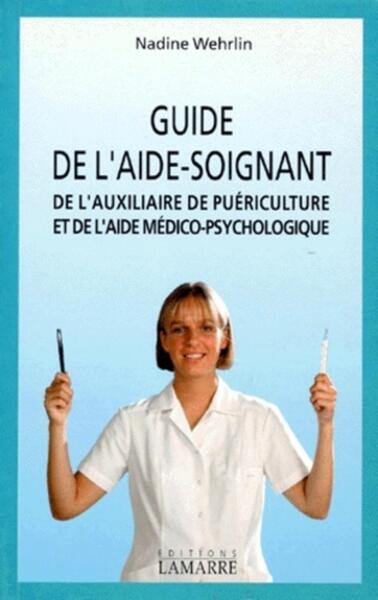 GUIDE DE L AIDE SOIGNANT ET DE L AUXILIAIRE DE PUERICULTURE - Image 2