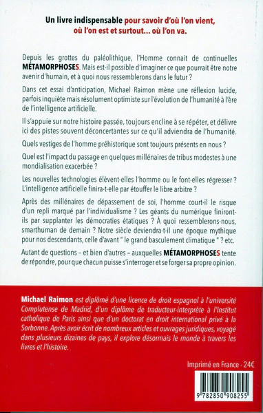 Métamorphoses - Changement d'un être en un autre, transformation totale d'un être au point qu'il n'est plus reconnaissable - Image 2