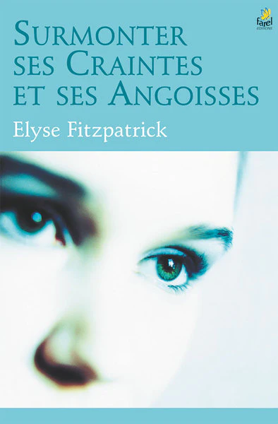 SURMONTER SES CRAINTES ET SES ANGOISSES - Image 3