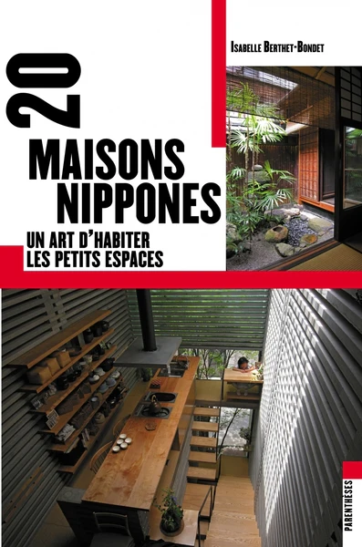 20 MAISONS NIPPONES - ART D'HABITER LES PETITS ESPACES - Image 4