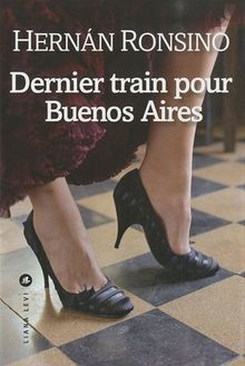 Dernier train pour Buenos aires - Image 2