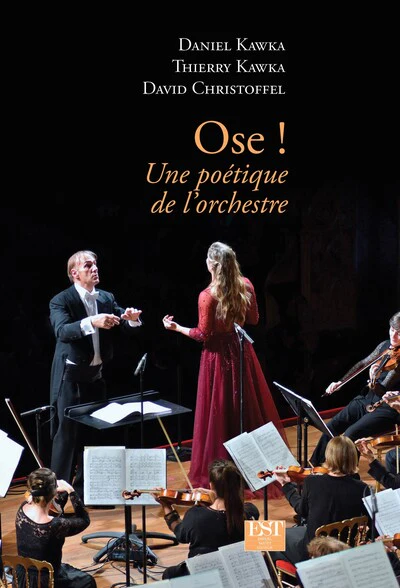 Ose ! Une poétique de l'orchestre - Image 3