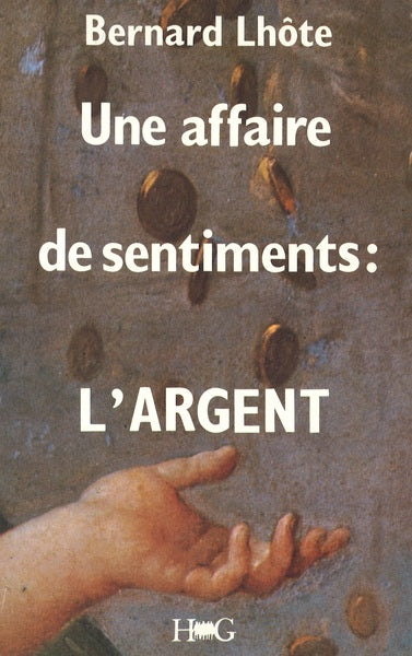 Une affaire de sentiments: l'argent - Image 2