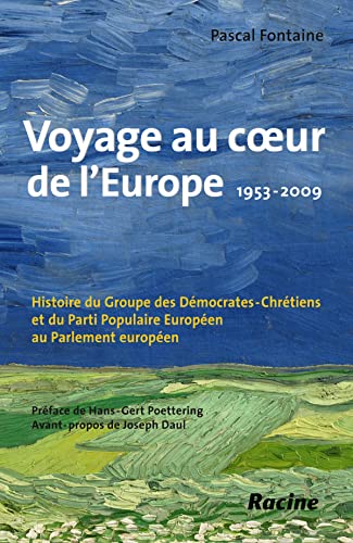 Voyage au coeur de l'Europe : 1953-2009: Histoire du Groupe Démocrate-Chrétien et du Parti Populaire Européen au Parlement européen - Image 2