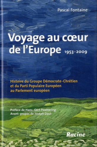 Voyage au coeur de l'Europe : 1953-2009: Histoire du Groupe Démocrate-Chrétien et du Parti Populaire Européen au Parlement européen - Image 4