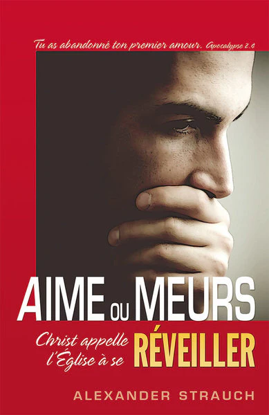 Aime ou meurs (Love or Die): Christ appelle l’Église à se réveiller - Image 3