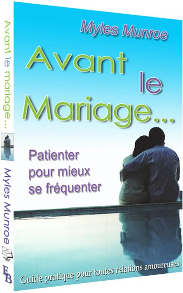 Avant le Mariage... [Hardcover] Myles Munroe - Image 3