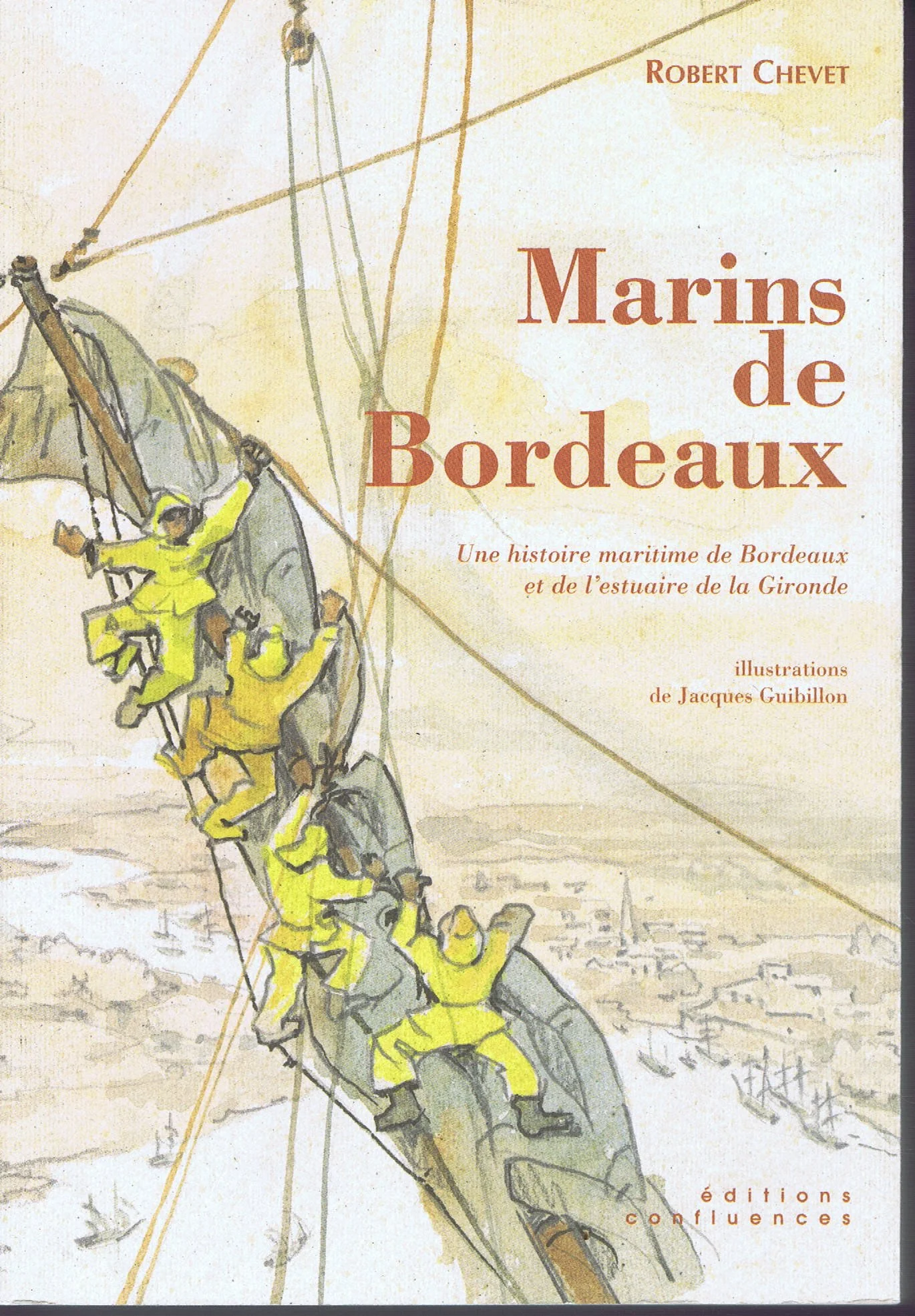 Marins de Bordeaux - une histoire maritime de Bordeaux et de l'estuaire de la Gironde - Image 2