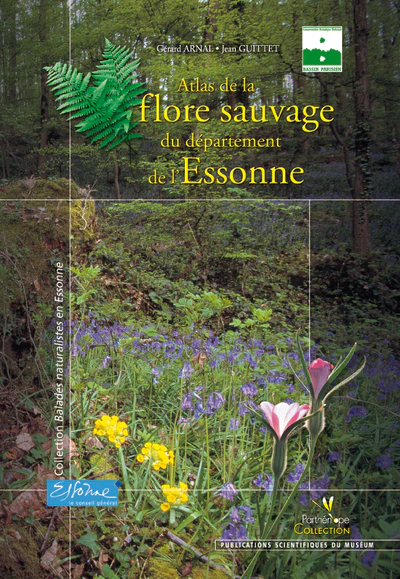 ATLAS DE LA FLORE SAUVAGE DU DEPARTEMENT DE L'ESSONNE - Image 3