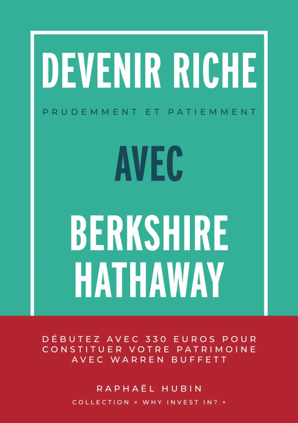 Devenir riche prudemment et patiemment avec Berkshire Hathaway - Image 6